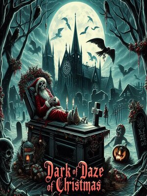 cover image of Dark Daze of Christmas